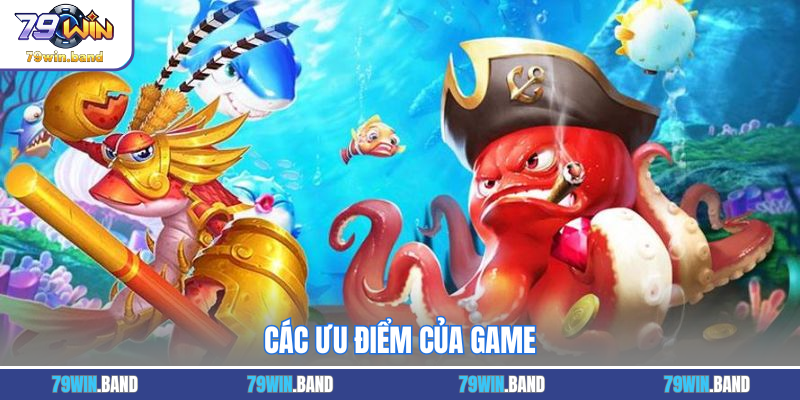 Các ưu điểm của game