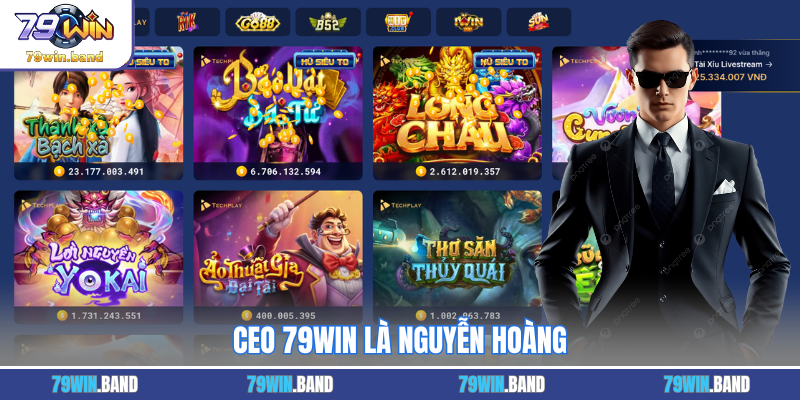 CEO 79WIN là Nguyễn Hoàng