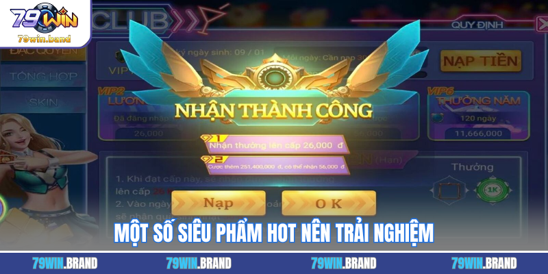 Một số siêu phẩm hot nên trải nghiệm